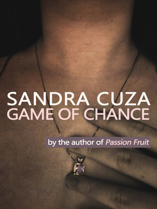 Title details for Game of Chance by Sandra Cuza - Available